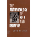 The Anthropology of Self and Behavior