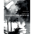 Conversations with Li He: Comhrá Le LÍ Hè
