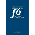 The Entrepreneur's F6 Journal: Meta Thrive Time Journal
