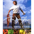 Tom Douglas' Seattle Kitchen