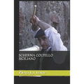 Scherma Coltello Siciliano