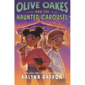 Olive Oakes and the Haunted Carousel