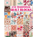 210 Traditional Quilt Blocks: Each Block Is Explained with Step by Step Pictures