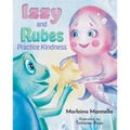 Izzy and Rubes Practice Kindness