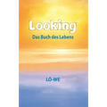Looking: Das Buch des Lebens