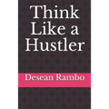 Think Like a Hustler