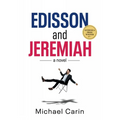 Edisson and Jeremiah