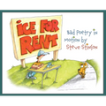 Ice for Rent: Bad Poetry in Motion by Steve Stinson