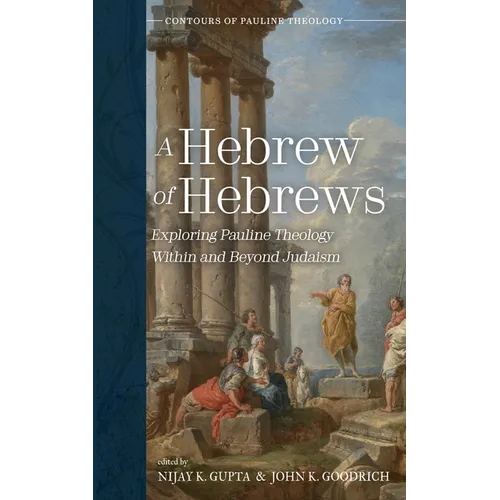 A Hebrew of Hebrews