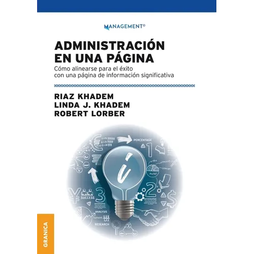 Administración En Una Página: Cómo alinearse para el éxito con una página de información significativa