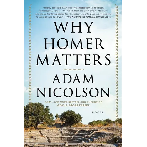 Why Homer Matters: A History