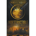Indestructible