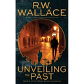 Unveiling the Past: A Ghost Detective Novel