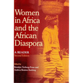 Women in Africa and the African Diaspora: A Reader
