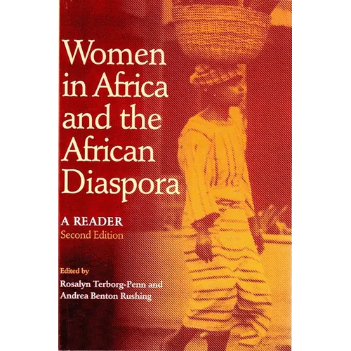 Women in Africa and the African Diaspora: A Reader