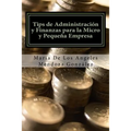 Tips de Administración y Finanzas para la Micro y Pequeña Empresa