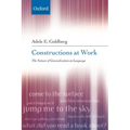 Constructions at Work: The Nature of Generalization in Language