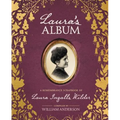 Laura's Album: A Remembrance Scrapbook of Laura Ingalls Wilder