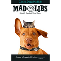 Cats vs. Dogs Mad Libs: World's Greatest Word Game