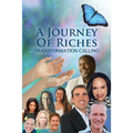 Transformation Calling: A Journey Of Riches