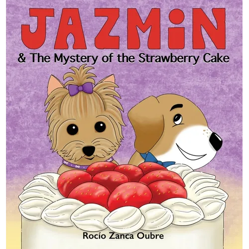 Jazmin & The Mystery of the Strawberry Cake