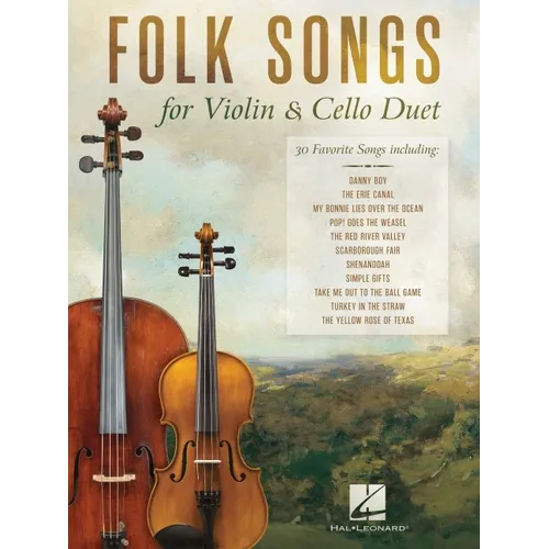 Folk Songs for Violin and Cello Duet: 30 Favorite Songs Arranged by Michelle Hynson