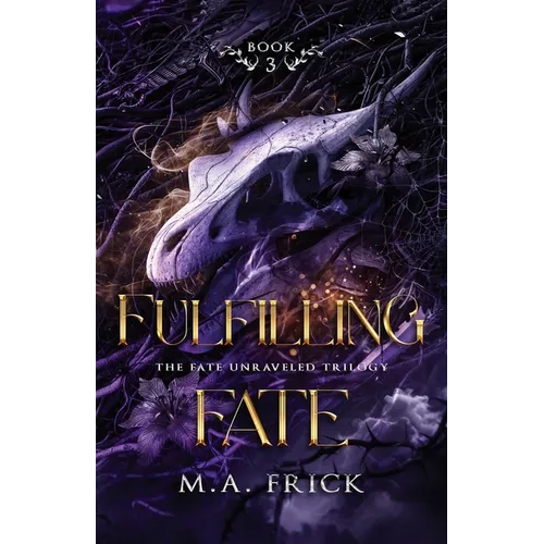 Fulfilling Fate