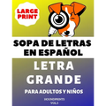 Sopa De Letras En Español Letra Grande Para Adultos y Niños (VOL.5): Large Print Spanish Word Search Puzzle For Adults and Kids