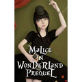 Malice in Wonderland Prequel