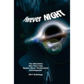 Forever Night: (Siempre Noche)