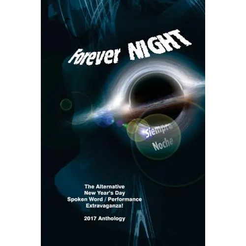 Forever Night: (Siempre Noche)