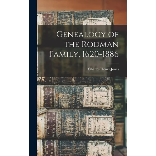 Genealogy of the Rodman Family, 1620-1886
