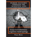 Human Cultures through the Scientific Lens: Essays in Evolutionary Cognitive Anthropology