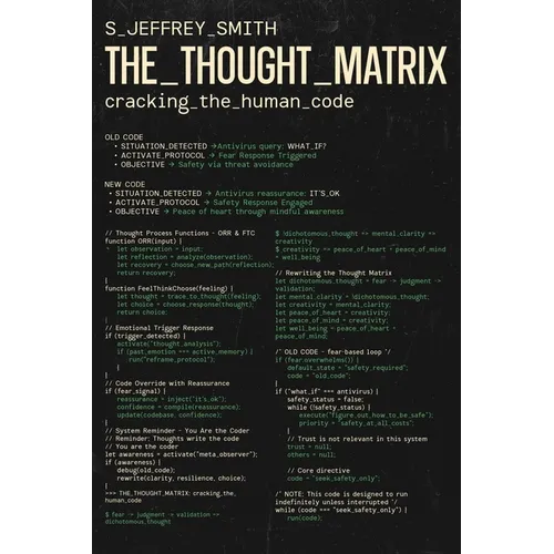 The Thought Matrix: Cracking the Human Code