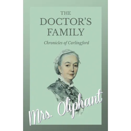 The Doctor's Family - Chronicles of Carlingford
