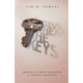 Give Them The Keys: Making a Youth Ministry a Youth's Ministry