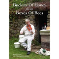 Buckets of Honey from Boxes of Bees
