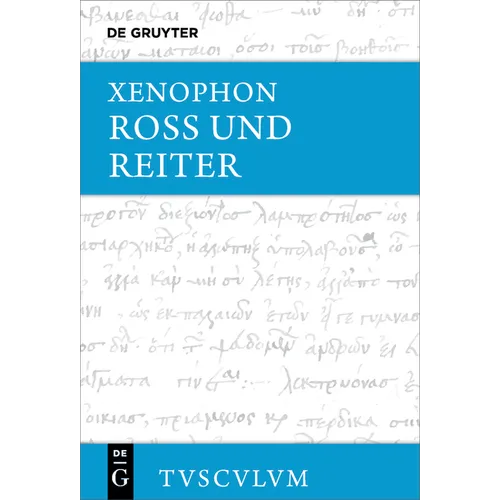 Ross Und Reiter: Griechisch - Deutsch