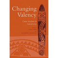 Changing Valency: Case Studies in Transitivity