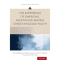 Experience of Emerging Adulthood Among Street-Involved Youth