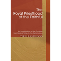 The Royal Priesthood of the Faithful