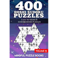400 Hoshi Sudoku Puzzles: Easy to Medium Sudoku Hoshi Puzzles