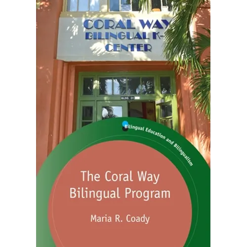 The Coral Way Bilingual Program