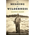 The Meaning of Wilderness