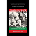 Pillage of Hope: A Family History from the Trail of Tears, Slavery, Segregation, the 1921 Race Massacre and Beyond