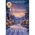 Christmas Memories: Heartwarming Christmas Stories for Adults in Large Print: Christmas Short Stories Collection for Adults: Twelve Tales of Love, Won