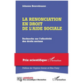 La renonciation en droit de l'aide sociale: Recherche sur l'effectivité des droits sociaux