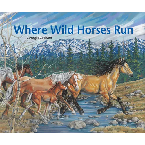Where Wild Horses Run