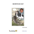 Secrets de chat: Plus de 1000 citations sur les chats