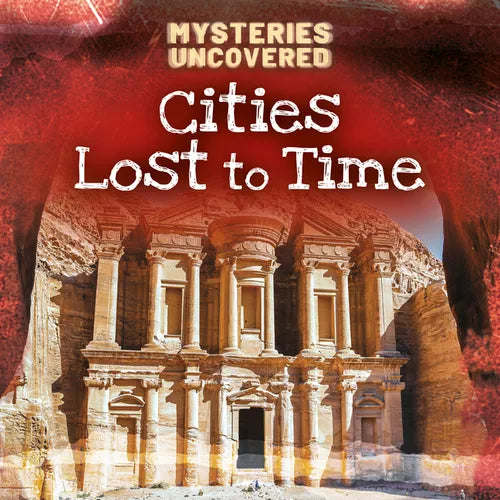 Cities Lost to Time
